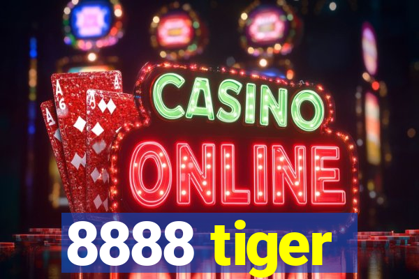 8888 tiger
